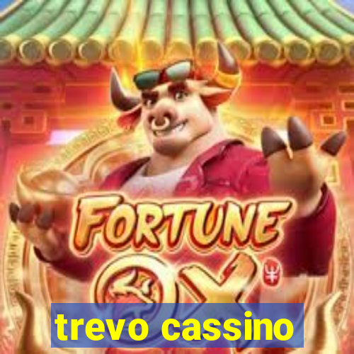 trevo cassino