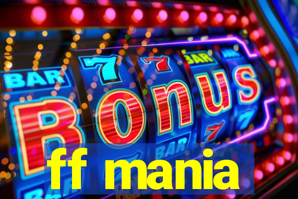 ff mania