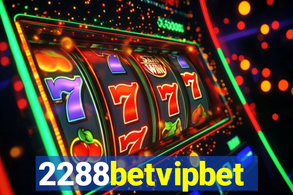 2288betvipbet