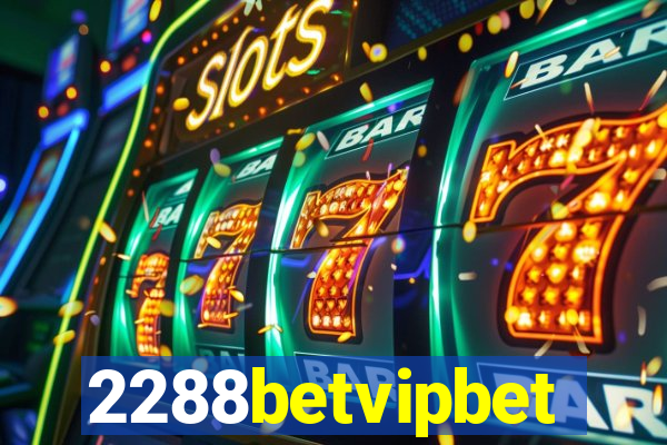 2288betvipbet