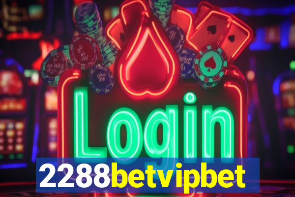 2288betvipbet