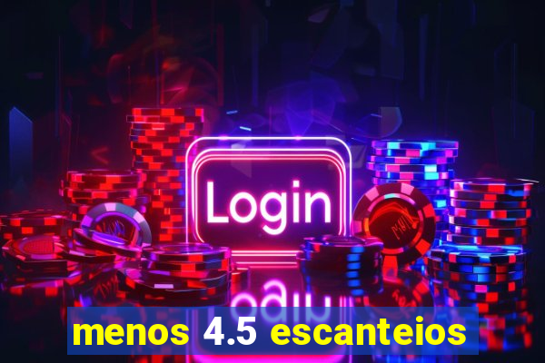 menos 4.5 escanteios