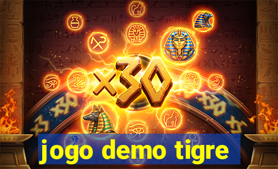 jogo demo tigre