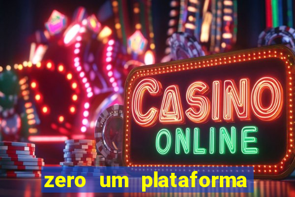 zero um plataforma de jogos