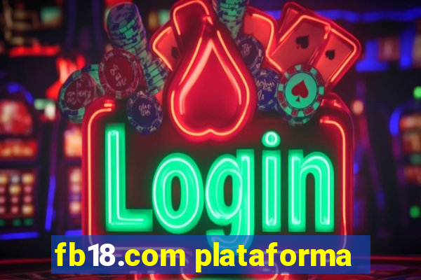 fb18.com plataforma