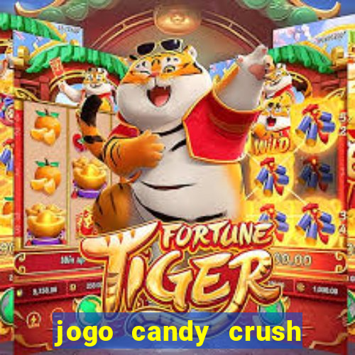 jogo candy crush saga no facebook