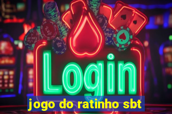 jogo do ratinho sbt