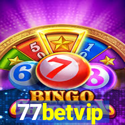 77betvip