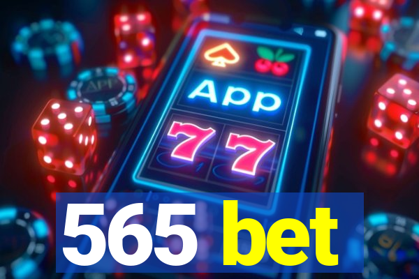 565 bet