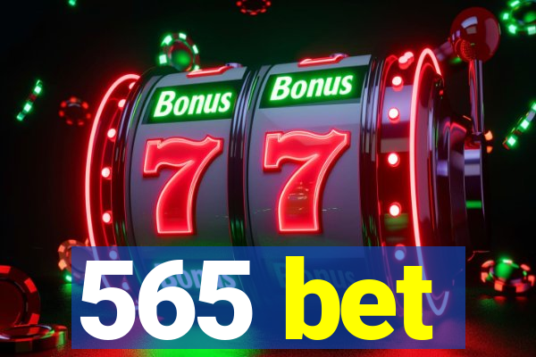 565 bet