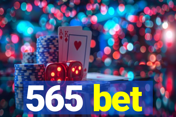 565 bet