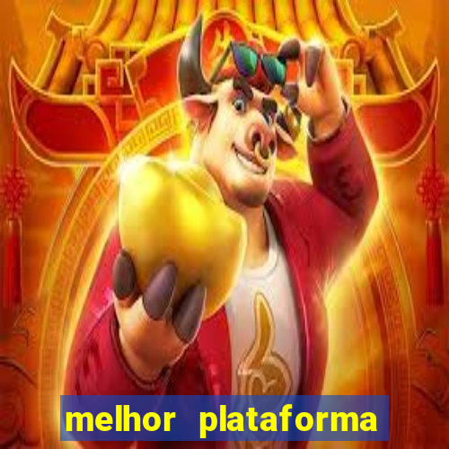 melhor plataforma de cassino online