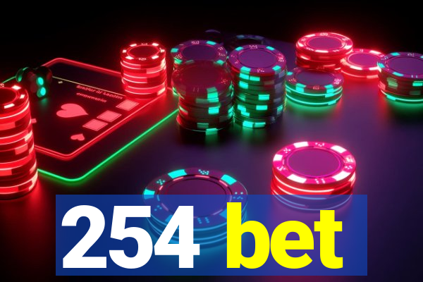 254 bet