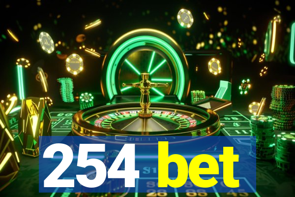 254 bet