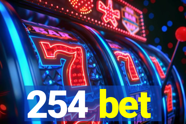 254 bet