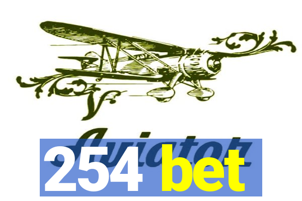 254 bet