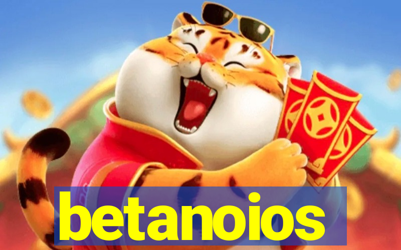 betanoios