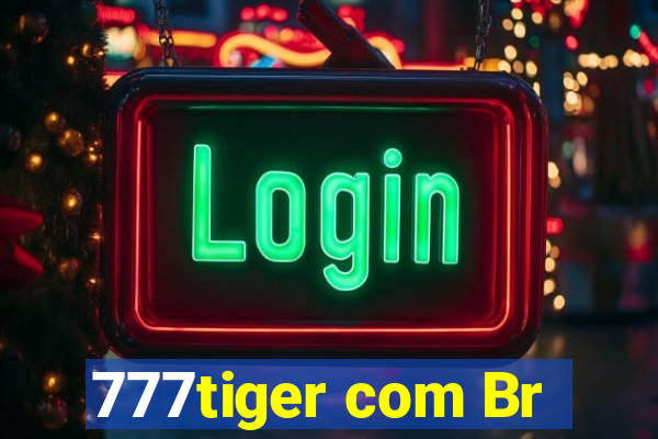 777tiger com Br