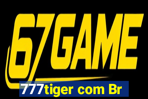 777tiger com Br