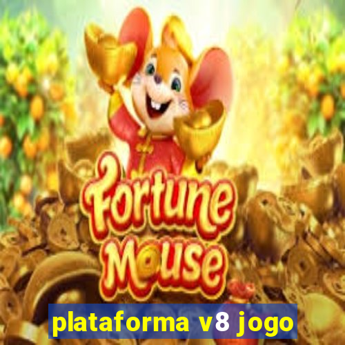 plataforma v8 jogo