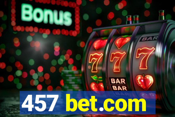 457 bet.com