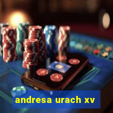 andresa urach xv