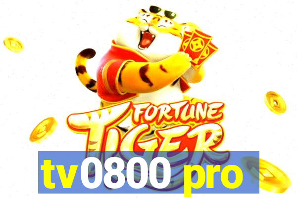 tv0800 pro