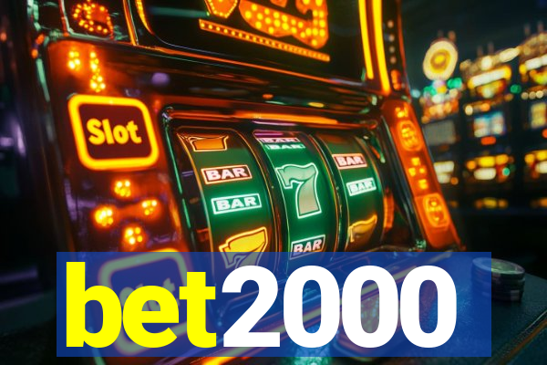 bet2000