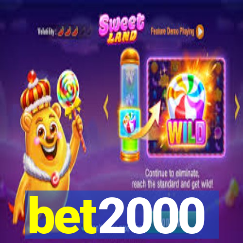 bet2000