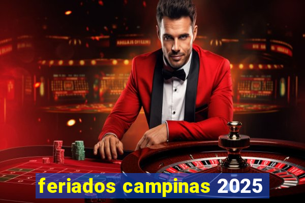 feriados campinas 2025