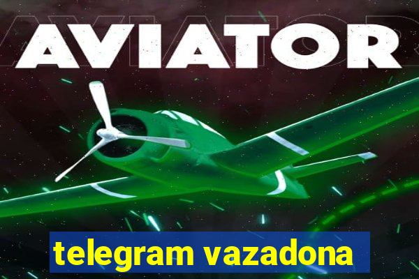 telegram vazadona