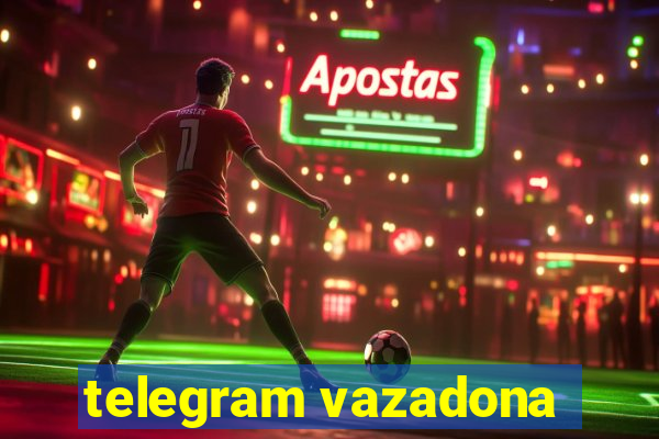 telegram vazadona