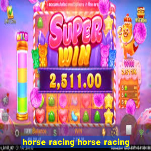 horse racing horse racing