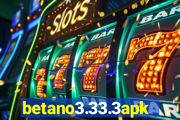 betano3.33.3apk