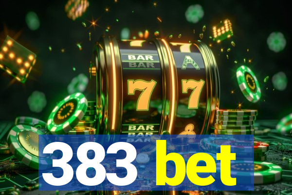 383 bet