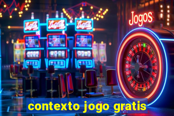 contexto jogo gratis