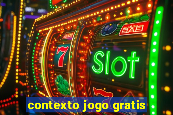 contexto jogo gratis