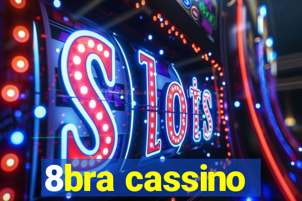 8bra cassino