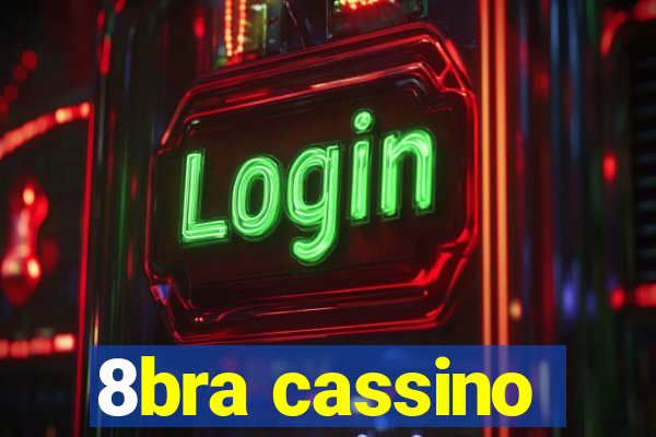 8bra cassino