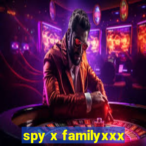 spy x familyxxx