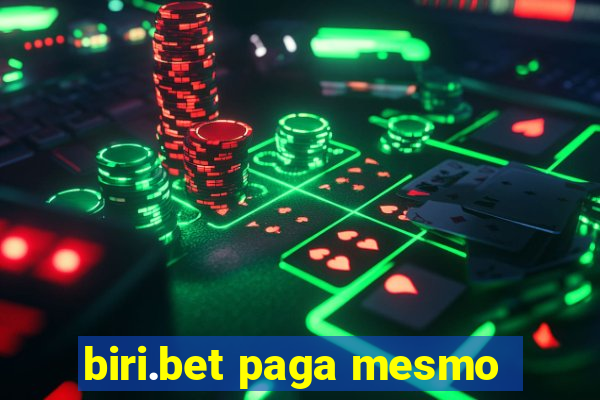 biri.bet paga mesmo