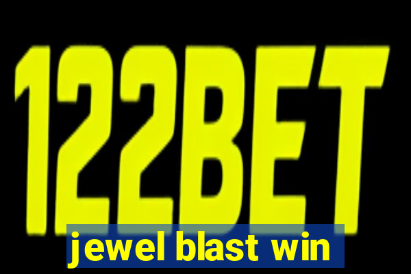 jewel blast win