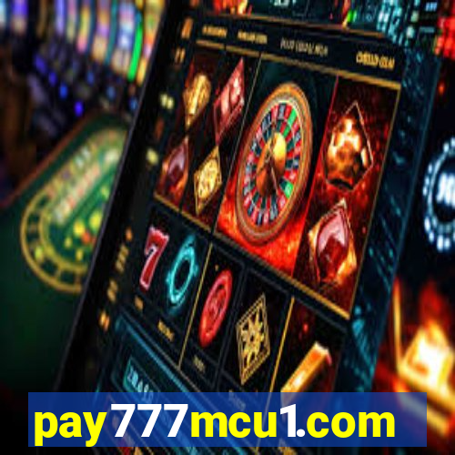 pay777mcu1.com