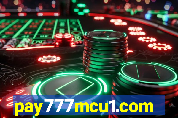 pay777mcu1.com