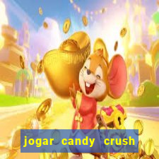 jogar candy crush saga no facebook