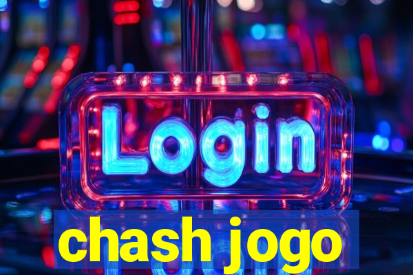 chash jogo