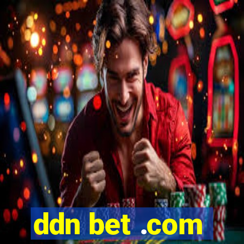 ddn bet .com