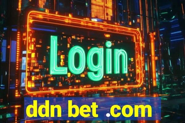 ddn bet .com