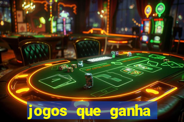 jogos que ganha dinheiro de verdade sem deposito