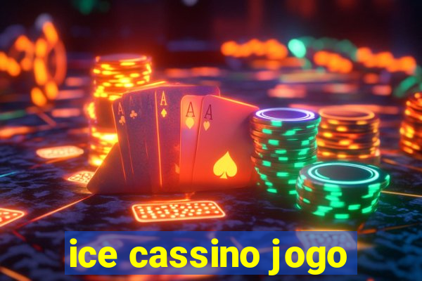 ice cassino jogo